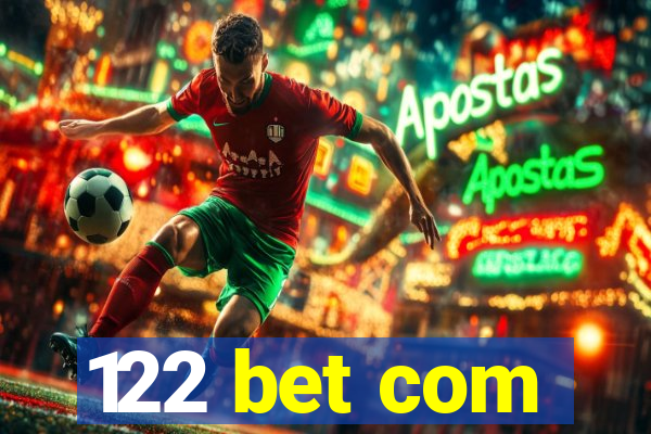 122 bet com